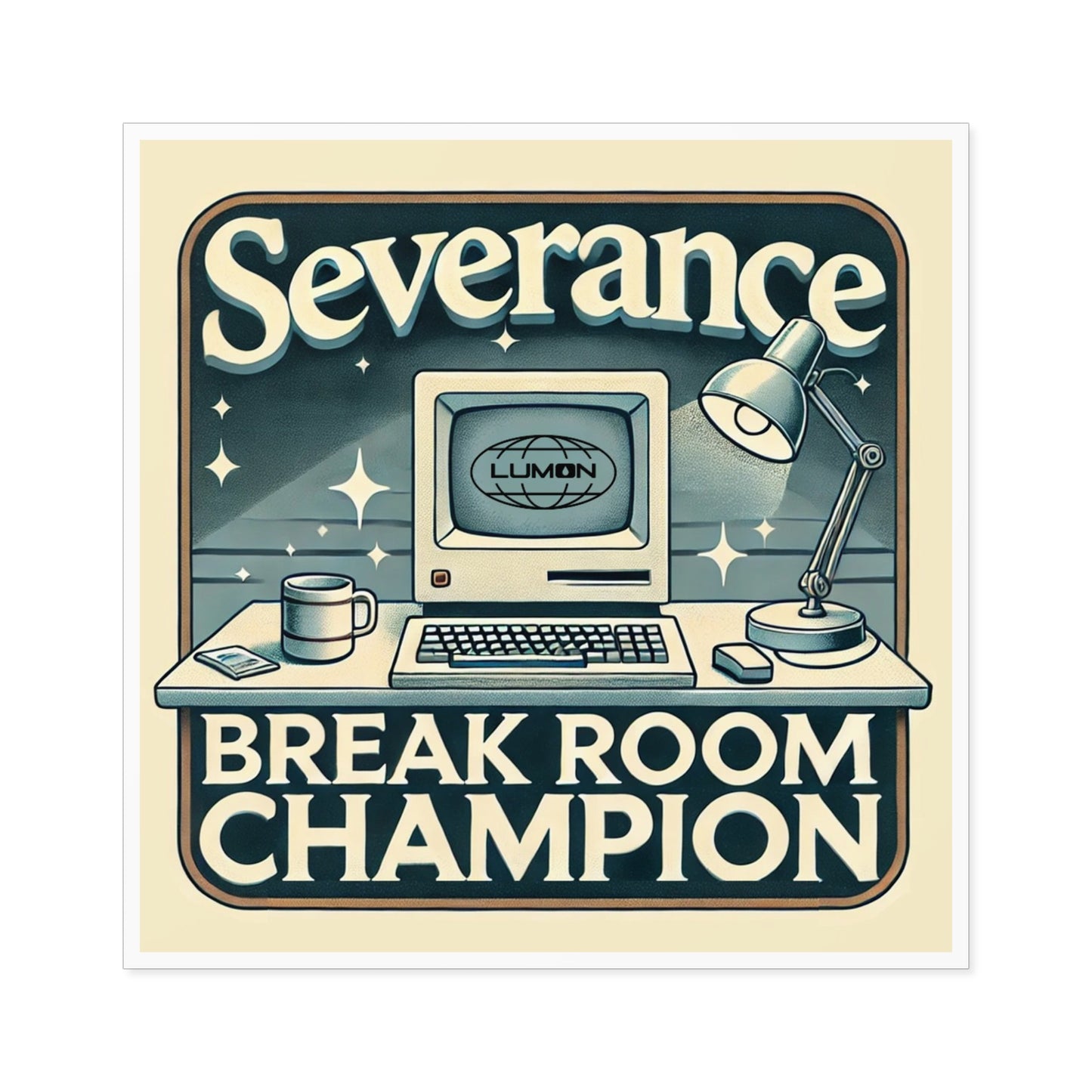 Break Room Champion Sticker – Severance TV Show Vinyl Sticker – Retro Lumon Office Fan Art for Laptop, Water Bottle, or Notebook