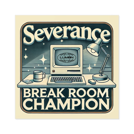 Break Room Champion Sticker – Severance TV Show Vinyl Sticker – Retro Lumon Office Fan Art for Laptop, Water Bottle, or Notebook